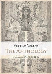 The Anthology, Valens Vettius