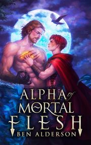 Alpha of Mortal Flesh, Alderson Ben