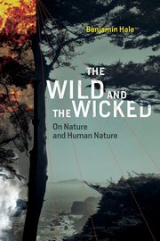 The Wild and the Wicked, Hale Benjamin