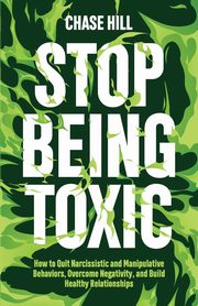 Stop Being Toxic, Hill Chase