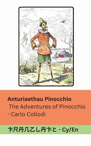 Anturiaethau Pinocchio / The Adventures of Pinocchio, Collodi Carlo