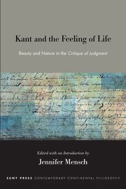 Kant and the Feeling of Life, 