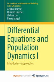 Differential Equations and Population Dynamics I, Ducrot Arnaud
