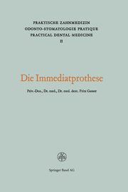 Die Immediatprothese, Gasser