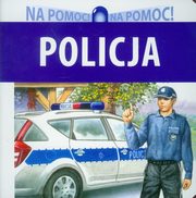 ksiazka tytu: Policja Na pomoc! autor: Drabik Wiesaw