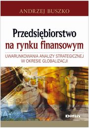 Przedsibiorstwo na rynku finansowym, Buszko Andrzej
