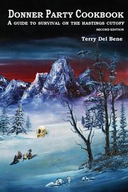 Donner Party Cookbook, Del Bene Terry