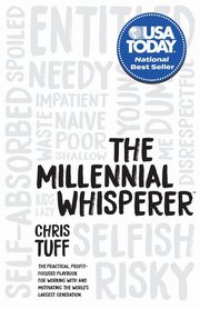The Millennial Whisperer, Tuff Chris