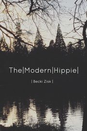 The Modern Hippie, Zisk Rebecca