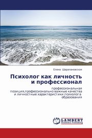 ksiazka tytu: Psikholog Kak Lichnost' I Professional autor: Sharapanovskaya Elena