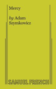 Mercy, Szymkowicz Adam