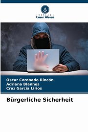 Brgerliche Sicherheit, Coronado Rincn Oscar