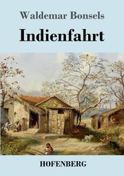 Indienfahrt, Bonsels Waldemar