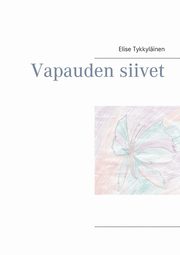 Vapauden siivet, Tykkylinen Elise