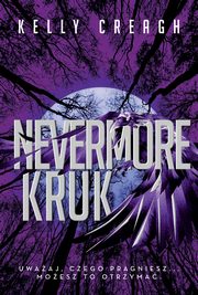 Kruk Nevermore Tom 1, Creagh Kelly