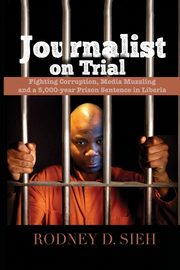 Journalist on Trial, Sieh Rodney