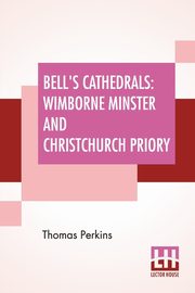 Bell's Cathedrals, Perkins Thomas
