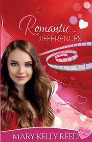 Romantic ... Differences, Reed Mary Kelly