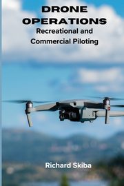 Drone Operations, Skiba Richard