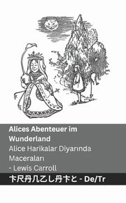 Alices Abenteuer im Wunderland  / Alice Harikalar Diyar?nda  Maceralar?, Carroll Lewis