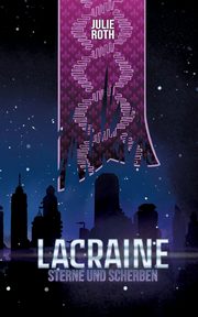 Lacraine, Roth Julie