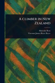 A Climber in New Zealand, Ross Malcolm