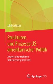 Strukturen und Prozesse US-amerikanischer Politik, Schissler Jakob
