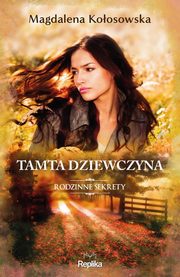 Tamta dziewczyna, Koosowska Magdalena