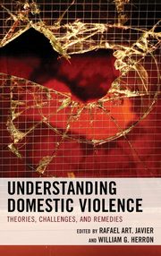 ksiazka tytu: Understanding Domestic Violence autor: Javier Rafael