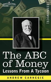 The ABC of Money, Carnegie Andrew