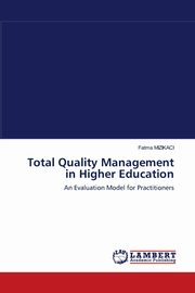 Total Quality Management in Higher Education, MIZIKACI Fatma