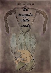 La trappola dello scudo, Vukaj Rudina
