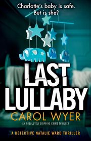 Last Lullaby, Wyer Carol