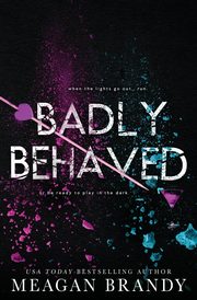 Badly Behaved, Brandy Meagan