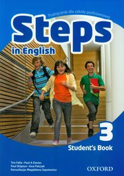 ksiazka tytu: Steps In English 3 Student's Book PL autor: Falla Tim, Davies Paul, Shipton Paul, Palczak Ewa