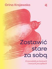 Zostawi stare za sob, Krajewska Orina