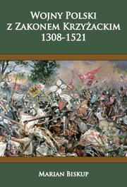 Wojny Polski z zakonem krzyackim (1308-1521), Biskup Marian