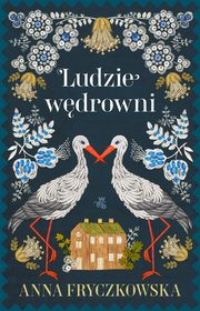Ludzie wdrowni, Fryczkowska Anna