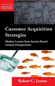 Customer Acquisition Strategies, Lerner Robert C.