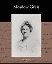Meadow Grass, Brown Alice