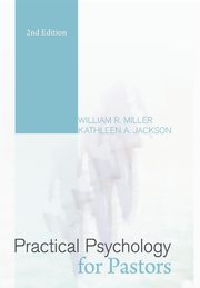 ksiazka tytu: Practical Psychology for Pastors autor: Miller William R.