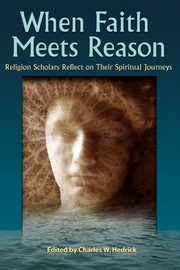 When Faith Meets Reason, 