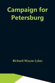 Campaign For Petersburg, Wayne Lykes Richard
