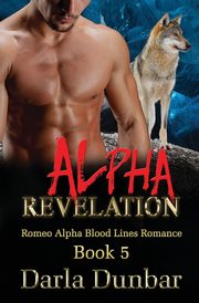 Alpha Revelation, Dunbar Darla