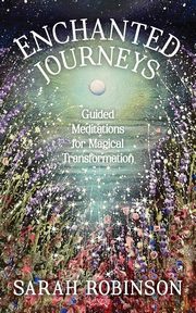 Enchanted Journeys, Robinson Sarah