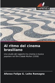 Al ritmo del cinema brasiliano, Romagna Afonso Felipe G. Leite