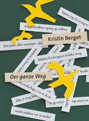 Der ganze weg, Berget Kristin