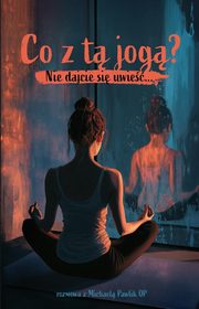 Co z t jog?, Pawlik Michaela