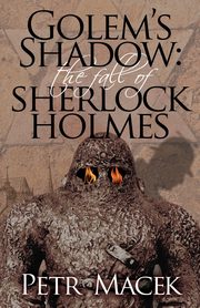 Golems Shadow, Macek Petr