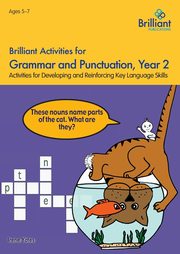 Brilliant Activities for Grammar and Punctuation, Year 2, Yates Irene